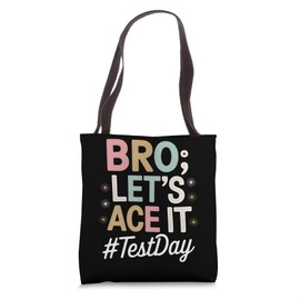 Test Day Motivation for Students Tote Bag
