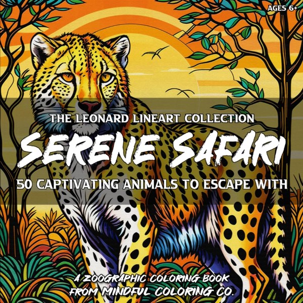 Serene Safari: 50 Captivating Animals to Escape With (The Leonard
