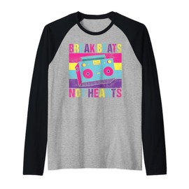 Break Beats Not Hearts 90s Hip Hop Raglan Baseball Tee