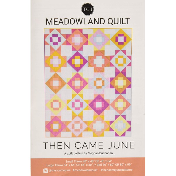 Then Came June Meadowland Quilt Pattern