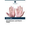 Handekzem und Patch-Tests (German Edition)