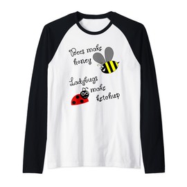 Kids Funny Cartoon: Bees Make Honey, Ladybugs Make Ketchup Raglan Baseball Tee