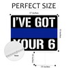 I've Got Your 6 Thin Blue Line Police Officer Yard