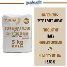 PuroGrano Type 1 Soft Wheat Flour, Bread flour– 5kg (11 lb) – 100% Stone Ground Ancient Italian Grain – Ideal for Sourdough Bread & Artisan Baking – Imported from Italy, Polselli