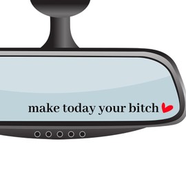 4 x Make Today Your Bit*h Rearview Mirror Decal,Car Decal For Women,Rear View Mirror Sticker,Car Window Decal,Vanity Mirror Decal,Affirmation Sticker,Water Bottle Sticker,Car Sticker,Tumblers Sticker