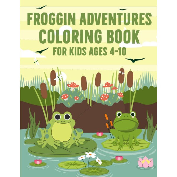 Froggin Adventures Coloring Book