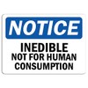 Notice - Inedible Not for Human Consumption Sign | Label
