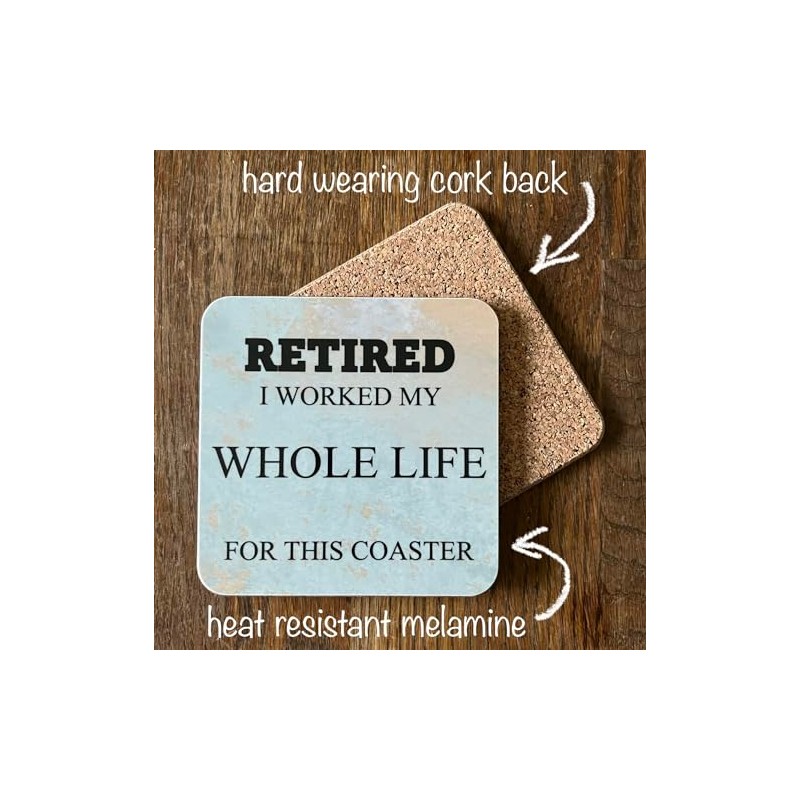 Retirement Gift Novelty Coaster - Fun Message and Unique Design