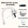 MEE61841401 Gas Range Oven Igniter Replacement for MEE61841403 MEE63084901 for