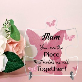 Mum - Unique, Sentimental Mum Gift, Acrylic Plaque, Nanny Keepsake, Thank You Gift for Mum, Christmas | Mum, You're the Piece That Holds Us Together! (Small 10cm x 11cm, Pink)