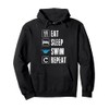 Eat Sleep Swim Repeat Swimming Team Swimmer Pool Summer Pullover