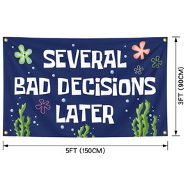 Funny Tapestry "SEVERAL BAD DECISIONS LATR" 3X5 Feet - Polyester Material - Dormitory/Room/Living Room/Office/Fun Decoration/Party/Car Rear Party/Fan Support/ (seaweed)