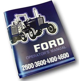 AgPubs Ford 2600 3600 4100 4600 Tractor Operators Owners Manual Maintenance 1975-1981