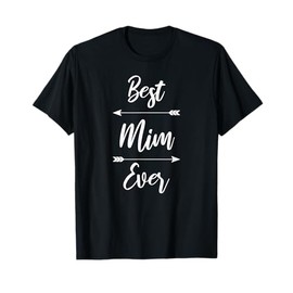 Mim Shirt Gift: Best Mim Ever T-Shirt