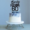 Dirty Fuxking - Decoración para tarta de cumpleaños para 60