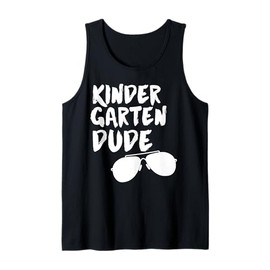 Kindergarten Dude funny Cool Sunglasses Back To School Tank Top