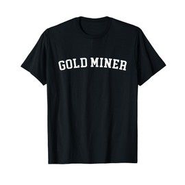 Gold Miner T-Shirt
