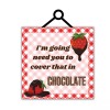 Sign Me Up By Diana Cover That In Chocolate Sign