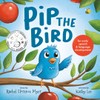 Pip the Bird: For Early Speech & Language Development (A
