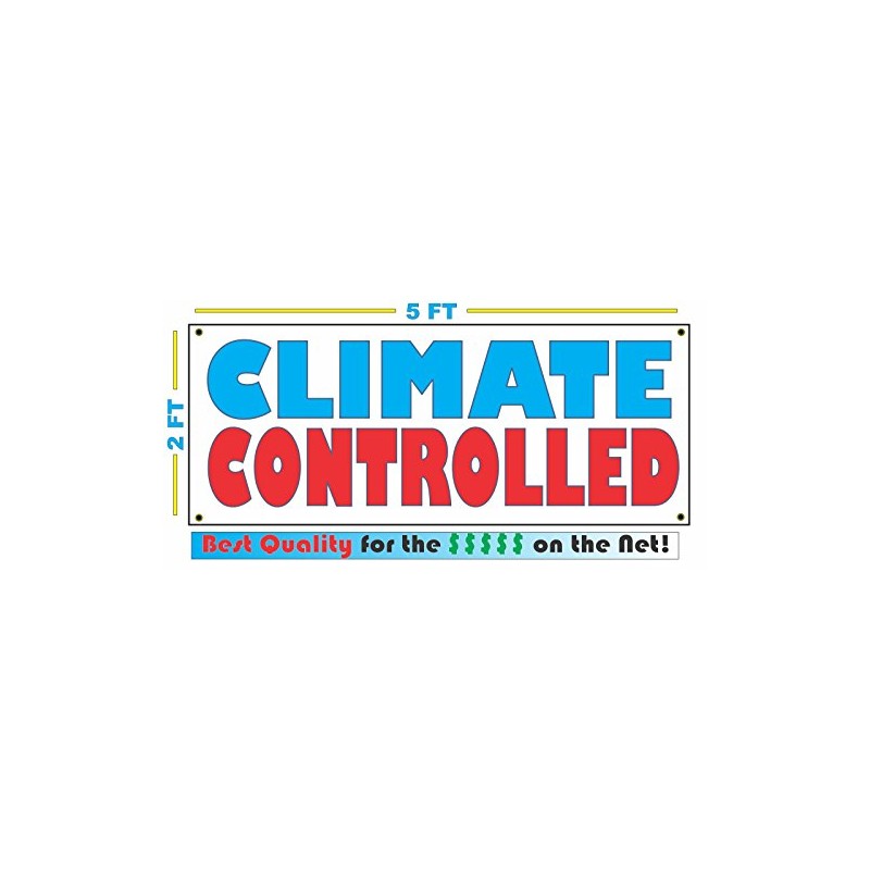 Climate Controlled 2x5 Banner Sign