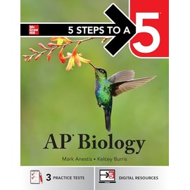5 Steps to a 5: AP Biology 2025: Practice AP Tests + AP Content Review + Digital Exams
