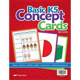 Basic K5 Concept Cards - Abeka Kindergarten Number Skills Development of Shape, Numbers, Symbols, Graphs, Comparisions, and Completing Sequences