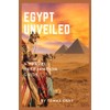 EGYPT UNVEILED: A TRAVEL PREPARATION GUIDE