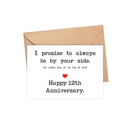 To Promise To Always Be By Your Side Card - Happy 12Th Anniversary Card - 12 Year Love Anniversary Card - Married Couple Anniversary - Funny Anniversary Card For Husband- Wife- Boyfriend- Girlfriend