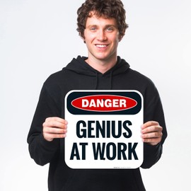 Danger Genius at Work Sign, 12x12 Inches, 55 mil Thick HDPE (high Density polyethylene), Made in USA