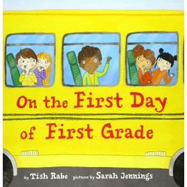 On the First Day of First Grade