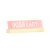 Say What Boss Lady Desk Sign with Base