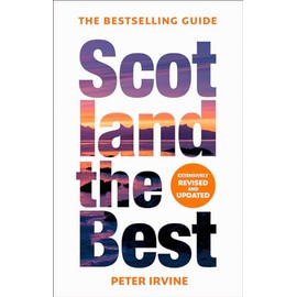 Scotland The Best: The bestselling guide