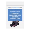 Ambient Temperature Sensor Connector for 2015 GMC Yukon