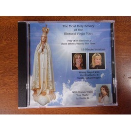 Most Holy Rosary of the Blessed Virgin Mary CD 15 Minute Versions Spoken Prayer