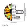 Not All Disabilites Are Visible Enamel Pin Hidden Diseases Badge