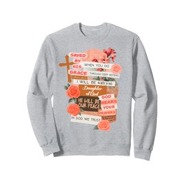 Christian Religious Inspired Bible Verse Saved By His Grace Sweatshirt