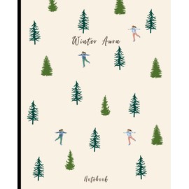 Winter Aura Notebook: Classic Simple Design Blank Lined Journal With an Ice-Skating and Christmas Tree Ornament | Composition Book or Organizer for School, College, Work, Office, Home or Note Taking