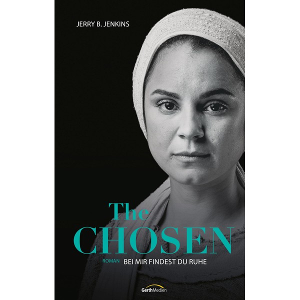 The Chosen: Bei mir findest du Ruhe: Roman