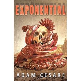 Exponential: A Novel of Monster Horror