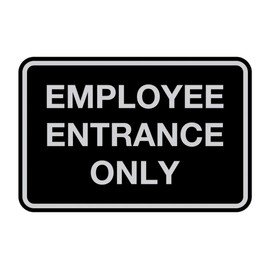Signs ByLITA Classic Employee Entrance Only Sign (Black/Silver) - Medium