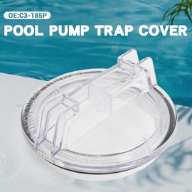 C3-185P Pool Pump Lid Trap Cover with O-Ring, Compatible with Sta-Rite Max-E-Glas II, Dura-Glas II, Dyna-Glas, Dyna-Max, Dyna-Pro Inground Pumps (Clear)