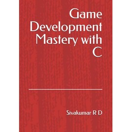 Game Development Mastery with C
