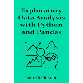 Exploratory Data Analysis with Python and Pandas