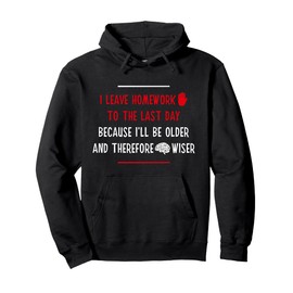 Funny Homework School Humor Saying Teen Girls Boys Student Pullover Hoodie