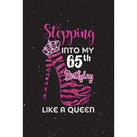 Recipe Journal Baking Pastry Notebook - Stepping Into My 65 Birthday Like A Queen Funny
