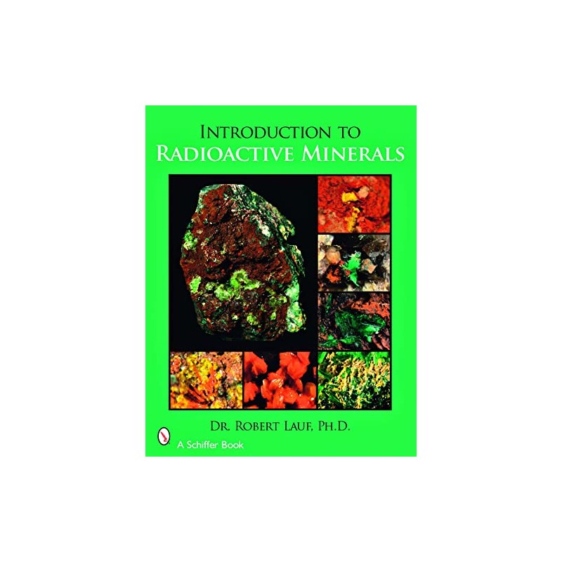 Introduction to Radioactive Minerals