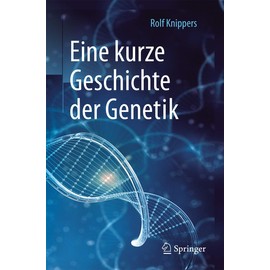Eine kurze Geschichte der Genetik