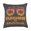 Hummus Sunshine Swag Just A Girl Who Loves Sunshine and