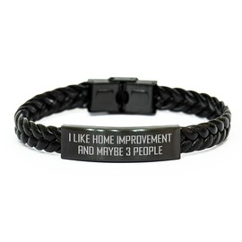 Home Improvement Gifts for Him or Her - Braided Leather Bracelet, Funny Quote, Graduation