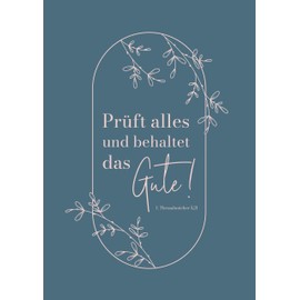 Jahreslosung 2025 - Postkarten 10 Stk.: Prüft alles und behaltet das Gute! 1. Thessalonicher 5,21